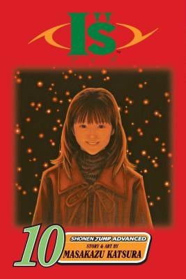 Is, Vol. 10 by Katsura, Masakazu