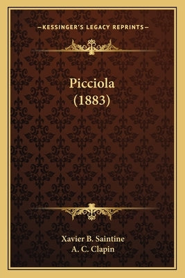 Picciola (1883) by Saintine, Xavier B.