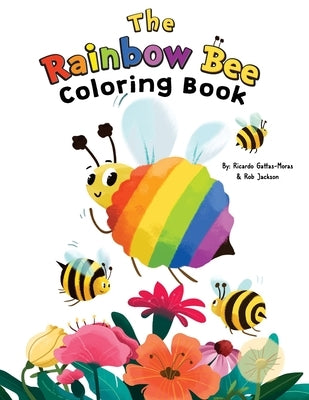 The Rainbow Bee Coloring Book by Gattas-Moras, Ricardo