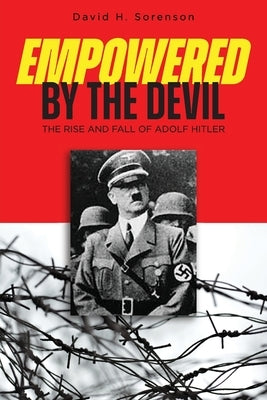 Empowered by the Devil by Sorenson, David