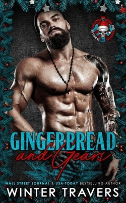 Gingerbread and Gears: Motorcycle Club Holiday Romance by Limon, Shelby