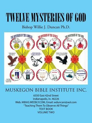 Twelve Mysteries of God by Duncan, Willie J.