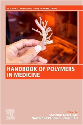 Handbook of Polymers in Medicine by Mozafari, Masoud