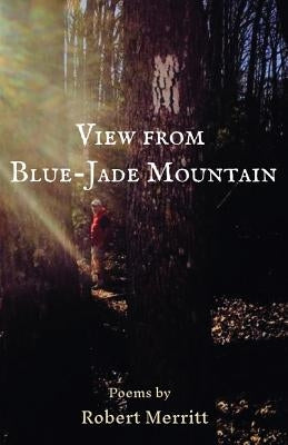 View from Blue-Jade Mountain by Merritt, Robert