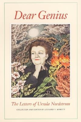 Dear Genius: The Letters of Ursula Nordstrom by Marcus, Leonard S.