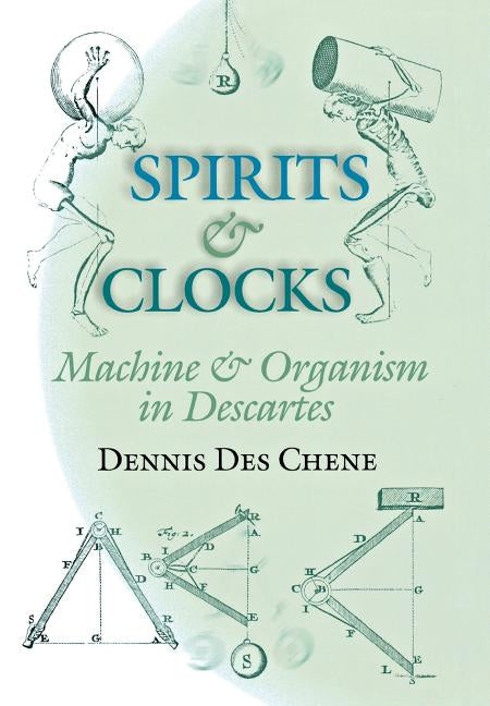 Spirits and Clocks by Des Chene, Dennis