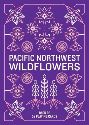 Pacific Northwest Wildflowers Deck: 52 Playing Cards by Mountaineers Books