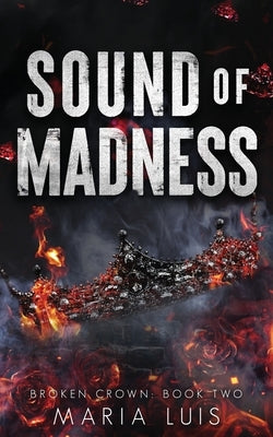 Sound of Madness by Luis, Maria