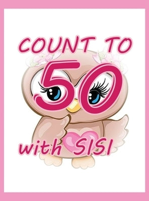 Count To 50 with SISI by Pektaskin, Meryem