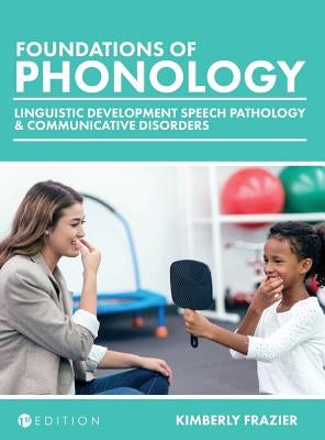 Foundations of Phonology by Frazier, Kimberly