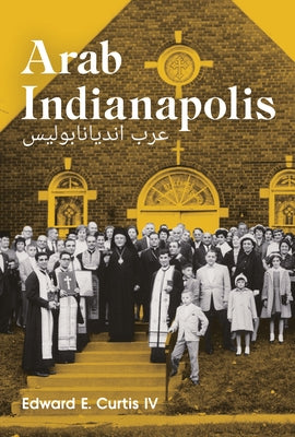 Arab Indianapolis by Curtis, Edward E.