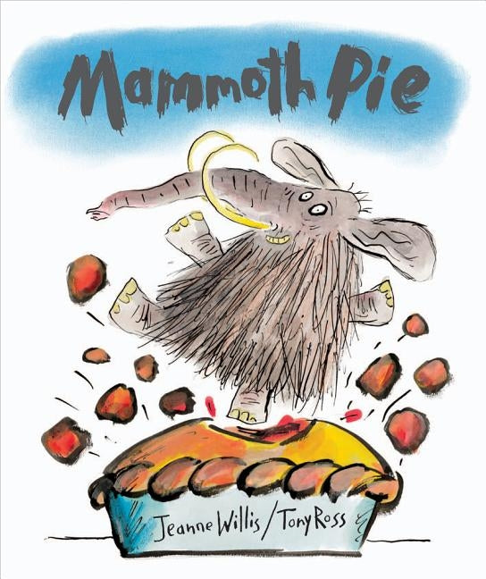 Mammoth Pie by Willis, Jeanne