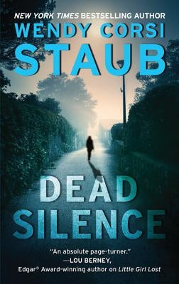 Dead Silence: A Foundlings Novel by Staub, Wendy Corsi