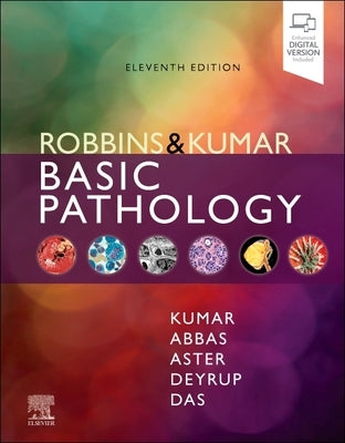 Robbins & Kumar Basic Pathology. by Kumar, Vinay