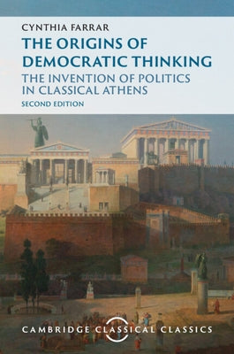 The Origins of Democratic Thinking by Farrar, Cynthia