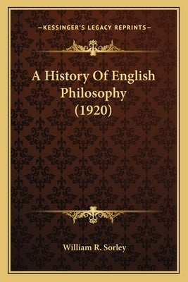 A History Of English Philosophy (1920) by Sorley, William R.