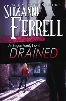 Drained by Ferrell, Suzanne