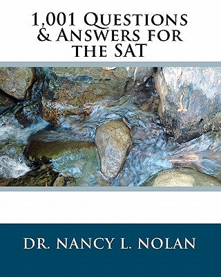 1,001 Questions & Answers for the SAT by Nolan, Nancy L.