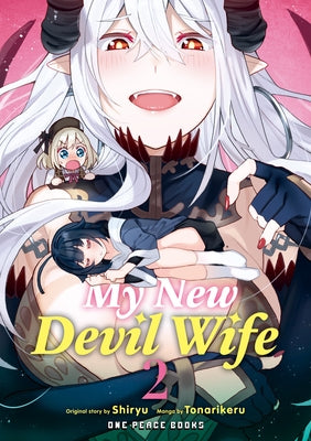 My New Devil Wife Volume 2 by Tonarikeru, Tonarikeru