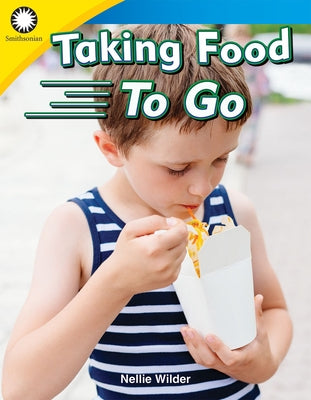 Taking Food to Go by Wilder, Nellie