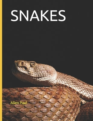 Snakes by Paul, Allen