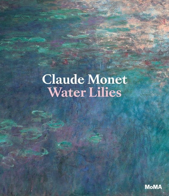 Claude Monet: Water Lilies by Monet, Claude
