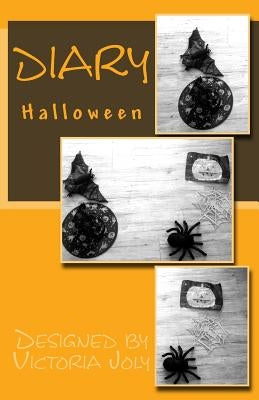 Diary Halloween: Original Design 4 by Joly, Victoria