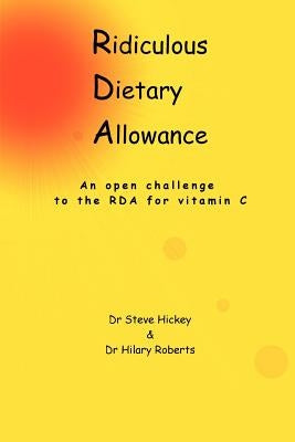 Ridiculous Dietary Allowance by Hickey, Steve