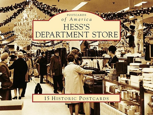 Hess's Department Store by Whelan, Frank A.