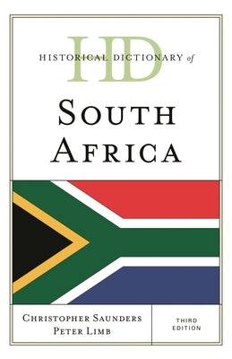 Historical Dictionary of South Africa by Saunders, Christopher