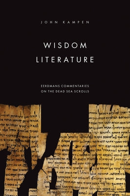 Wisdom Literature by Kampen, John