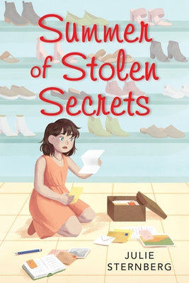 Summer of Stolen Secrets by Sternberg, Julie