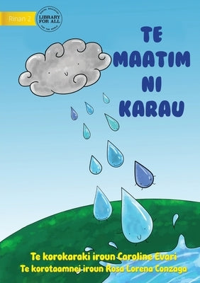 Raindrops - Te maatim ni karau (Te Kiribati) by Evari, Caroline
