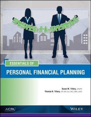 Essentials of Personal Financial Planning by Tillery, Susan M.