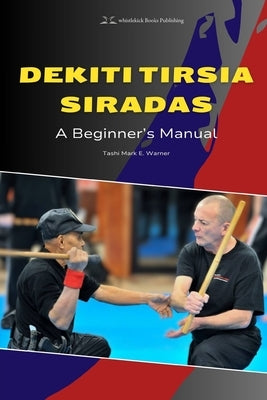 Dekiti Tirsia Siradas: A Beginner's Manual by Nather, Jenni
