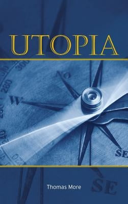 Utopia by More, Thomas