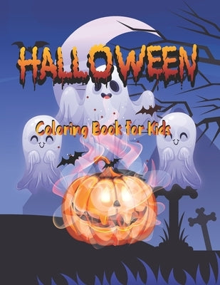 Halloween Coloring Book for kids: Halloween books: A Super Cute Holiday Coloring Book for halloween lovers by Book Press, Coloring