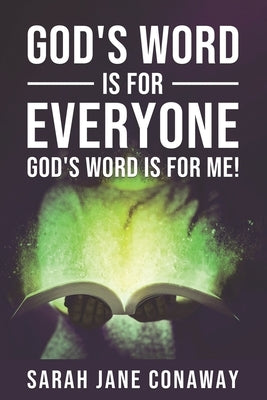 God's Word is for Everyone: God's Word is for Me! by Milligan, Karen