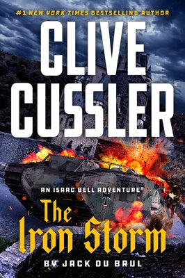Clive Cussler the Iron Storm by Du Brul, Jack