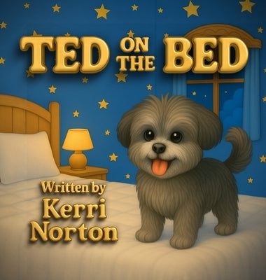Ted on the Bed by Busbee, Kerri Norton