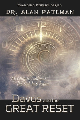 Davos and the Great Reset by Pateman, Alan