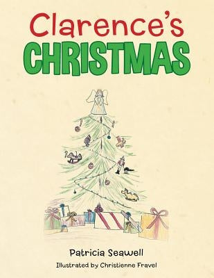 Clarence's Christmas by Seawell, Patricia