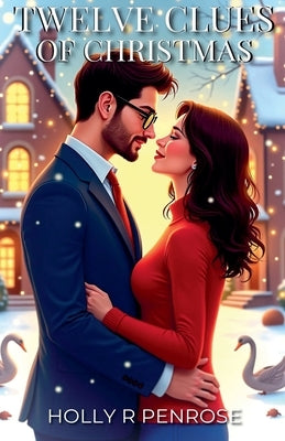 Twelve Clues of Christmas by Penrose, Holly R.