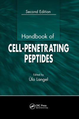 Handbook of Cell-Penetrating Peptides by Langel, Ulo