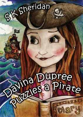 Davina Dupree Puzzles a Pirate by Sheridan, Sk