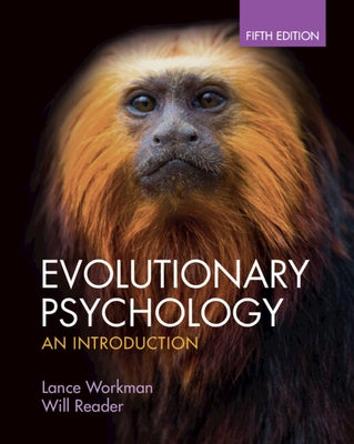 Evolutionary Psychology: An Introduction by Workman, Lance