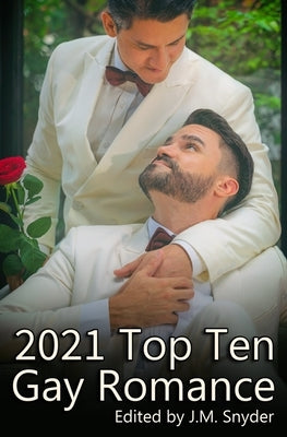 2021 Top Ten Gay Romance by Bethke, Kris T.