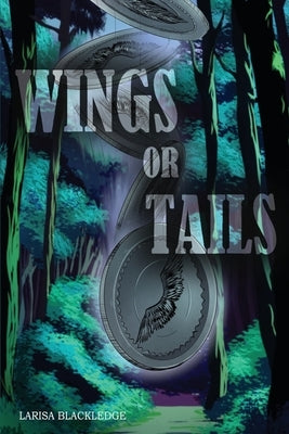 Wings or Tails by Blackledge, Larisa