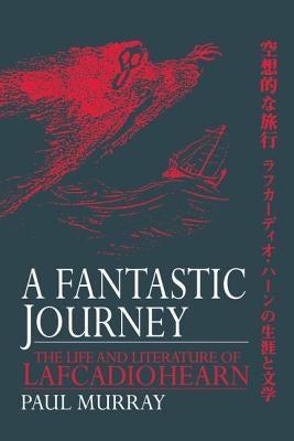 A Fantastic Journey by Murray, Paul