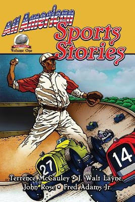 All-American Sports Stories Volume One by Layne, J. Walt